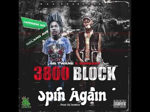 SB Twane & 60Meezy - Spin Again (Official Audio)
