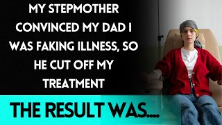 My Stepmom Tricked My Dad Into Thinking I Was Faking—Then He Cut Off My Treatment
