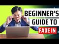 Beginner's Guide to Fade In: The Easiest, Fastest Way to Create Scripts!