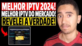 MELHOR IPTV DO MERCADO SEM TRAVAMENTO E SEM MENSALIDADE EM 2024! O MELHOR IPTV DO MERCADO APROVADO!