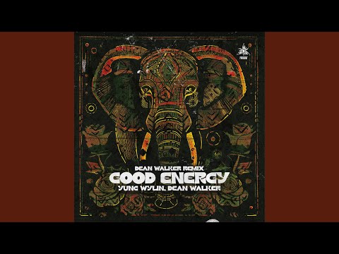 Good Energy (Dean Walker Remix)