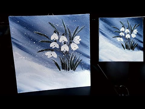 Blumen Malen Acryl Schneeglöckchen für Anfänger - Flowers Acrylic Painting Snowdrops for Beginners
