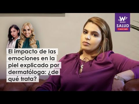 El impacto de las emociones en la piel explicado por dermatóloga: ¿de qué trata?