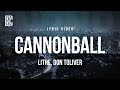 Lithe Feat Don Toliver Cannonball Lyrics