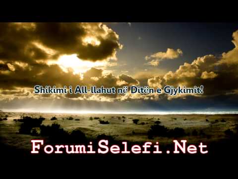 Shikimi i Allahut në Ditën e Gjykimit - Hoxhë: Besim Gjelaj