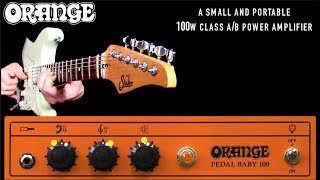 Video thumbnail for Orange Amps Pedal Baby 100 by Mike Hermans