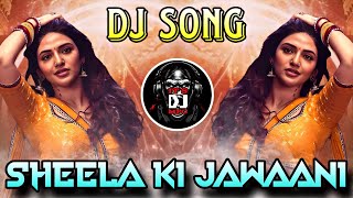 Download lagu SHEELA KI JAWANI EDM DJ SONG MIX BY DJ MARUTI MPC mp3