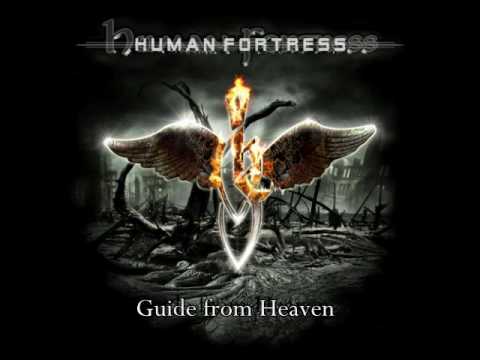 Human Fortress - Guide from Heaven