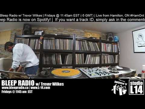 Bleep Radio #401 w/ Trevor Wilkes - May 31 2019