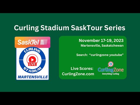 Kelly Knapp vs. Daymond Bernath - SEMIS - Curling Stadium Martensville SaskTour Series