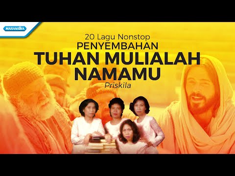 Tuhan Mulialah NamaMu - Priskila (Video)