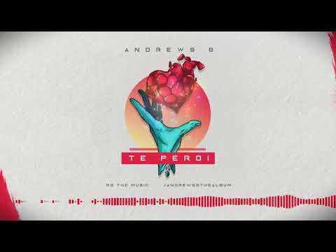 Andrews G - Te Perdi. Audio oficial)