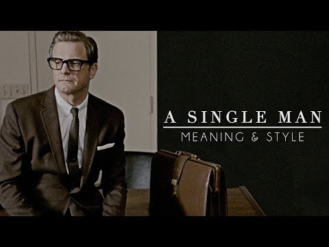 Tom Ford's A Single Man: Meaning & Style