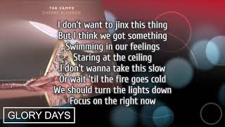 The Vamps - Glory Days (Lyrics)