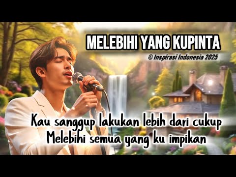 Melebihi yang ku pinta (new visual ed) #lagurohani #worship #pujianpenyembahan #saatteduh