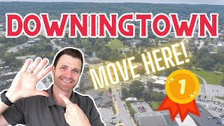Downingtown PA: 5 Reasons You SHOULD Move to this Philadelphia Suburb!