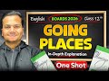 Going Places Class 12th English Chapter 8 Full Explanation With Notes One Shot Board 2026