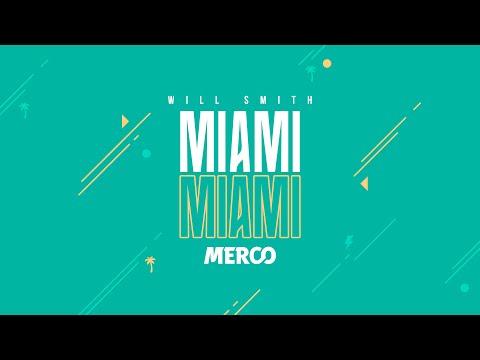 Will Smith - Miami (MERCO Bootleg)