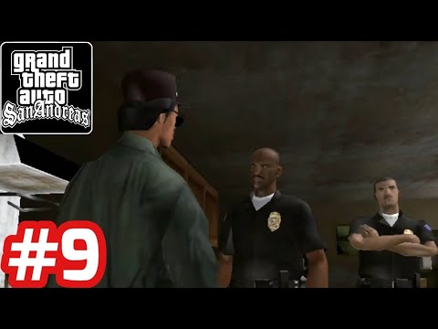 GRAND THEFT AUTO: San Andreas - Gameplay Walkthrough - Part 9 (iOS/Android)