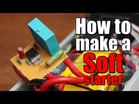 How to Make a Softstarter : 4 Steps (with Pictures) - Instructables