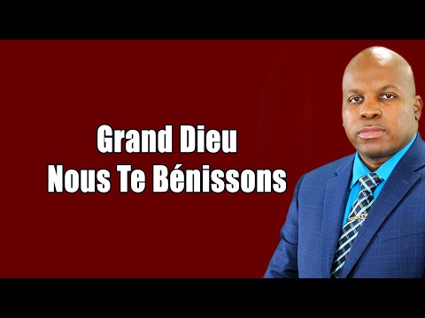 Grand Dieu Nous Te Bénissons - 2 Chants D'Esperance Français