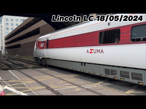 Lincoln High Street Level Crossing 18/05/2024