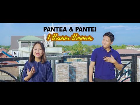 Pantea & Pantei - I thuam tharna (Official) C. Chhuanga hlate album vol. 3