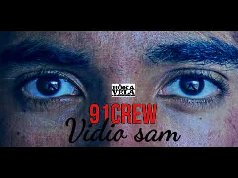91crew // Vidio Sam // Official Audio
