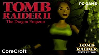 [TRLE] Tomb Raider 2: The Lost Emperor (PC) Gameplay
