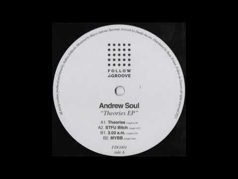 Andrew Soul - Theories (Original Mix)