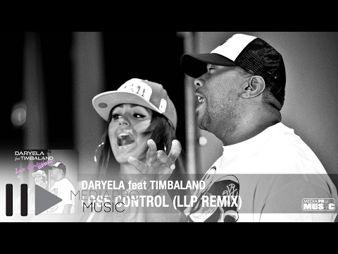 Daryela feat Timbaland - Lose Control (LLP remix)