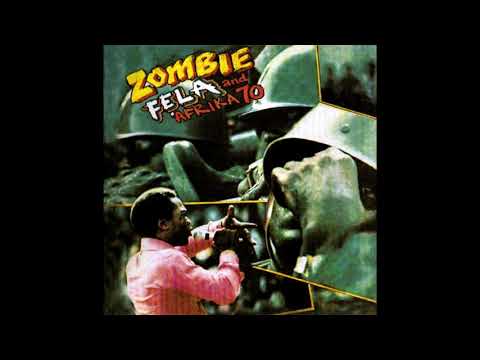 Fela Kuti and Afrika '70 - Zombie (1976) FULL ALBUM