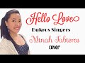 Hello Love -Bukros Singers (Minah Tabieros cover)