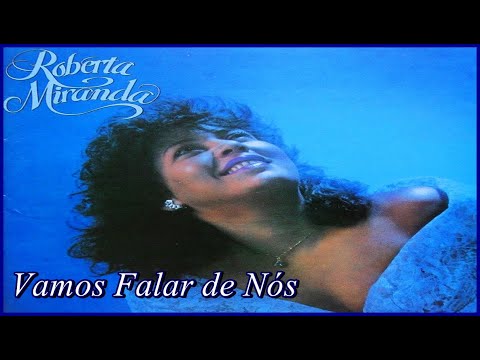 Roberta Miranda - Vamos Falar de Nós