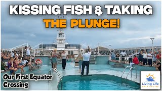 🌊 Crossing the Equator: A Milestone at Sea! 🌎🐟 | Living Life on a Cruise