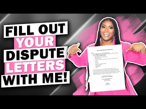 Fill out your dispute letters with me!