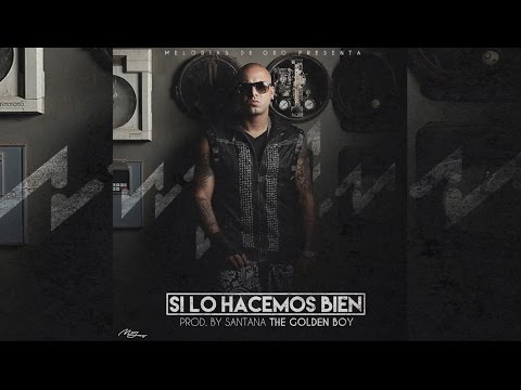 Wisin - Si lo hacemos Bien (Official Song)