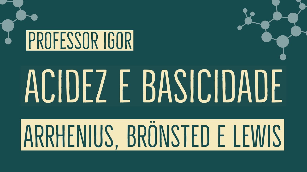 Acidez e Basicidade | Química Orgânica