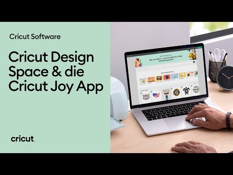 Cricut Design Space und die Cricut Joy App