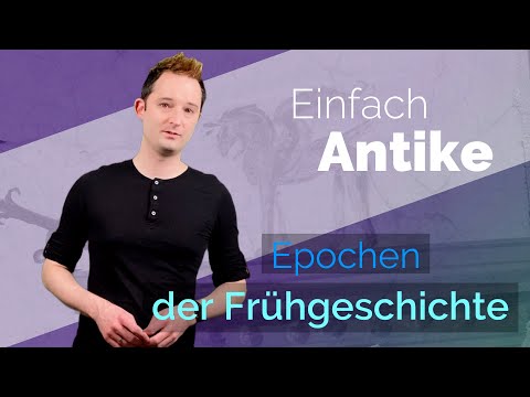 Steinzeit, Bronzezeit, Eisenzeit – Epochen der Frühgeschichte – Stichwort Antike