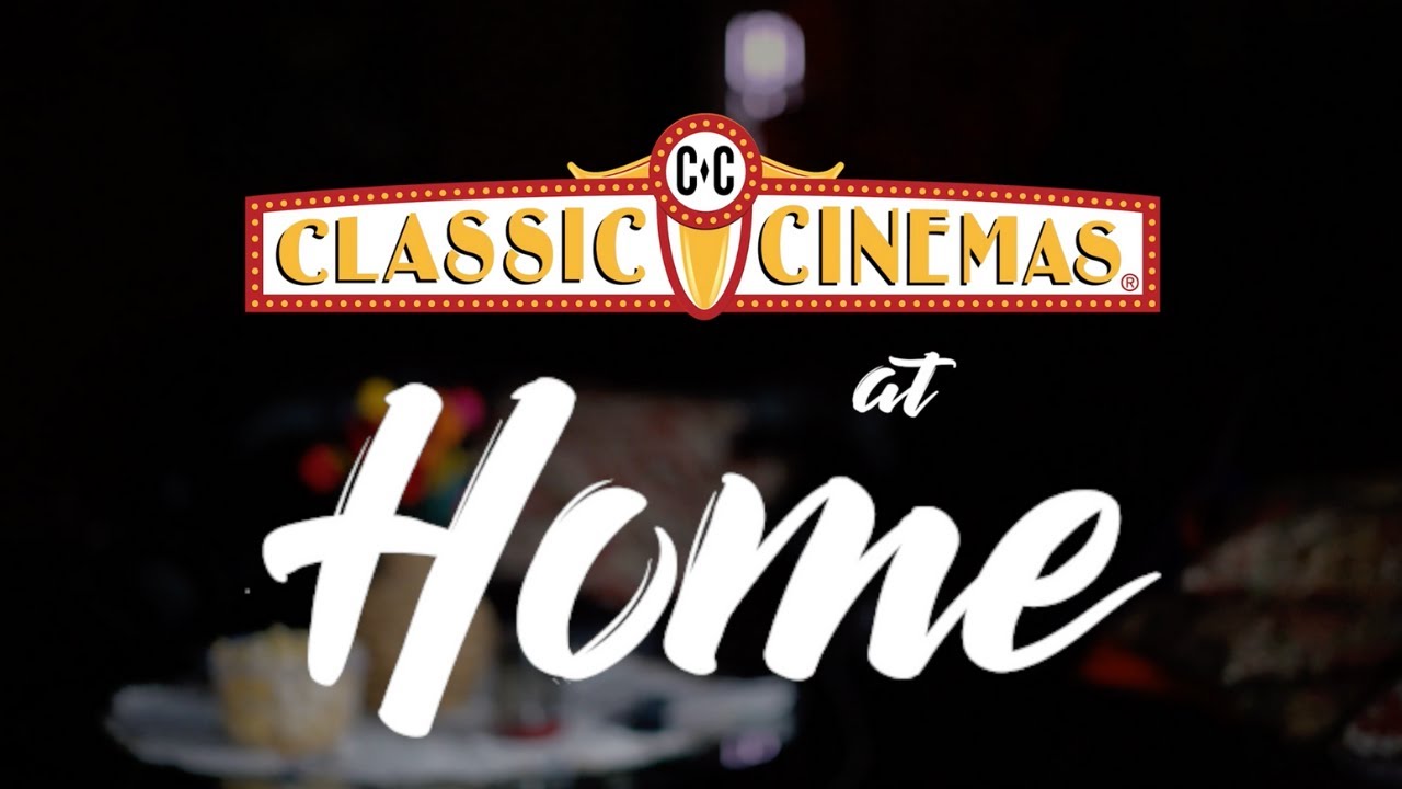 Classic Cinemas At Home | Ambiance