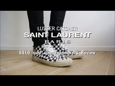 Saint Laurent SS16 surf sound sneakers | Review & Sizing |