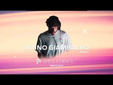 Music Rave Sessions - Podcast 007 / Vitino Giambalvo