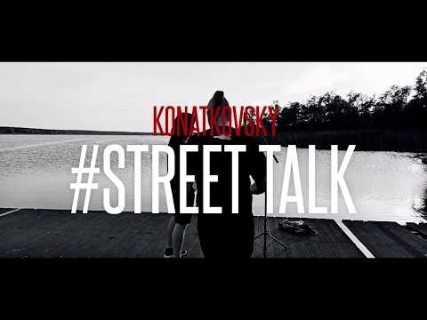 Konaty #Street_talk (OFFICIAL VIDEO)