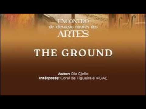THE GROUND  (Autor: Ola Gjeilo)
