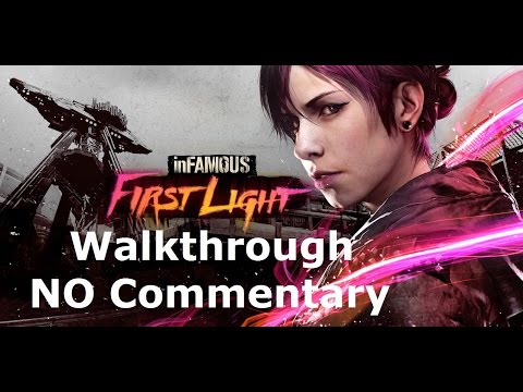 inFAMOUS First Light Walkthrough - PS4 - Part 11: Main Mission...