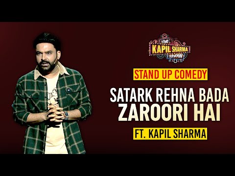 Kapil ने दी Audience को सतर्क रहने की Tips | The Kapil Sharma Show | Kapil's Stand Up