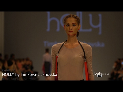HOLLY by Timkova-Liakhovska. Показ коллекции AW 2017-18 на 40 Ukrainian Fashion Week. Fresh Fashion