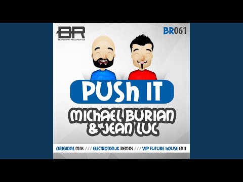 Push It (Electromajk Remix)