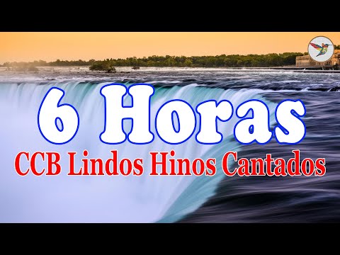 6 Horas de Belos Hinos CCB Hinário 5 Cantados - CCB Lindos Hinos Cantados - Hino de louvor a deus